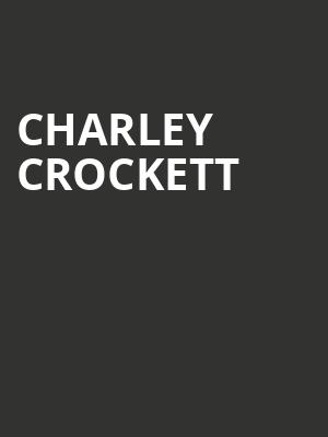 Charley Crockett, John T Floore Country Store, San Antonio
