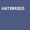 Hatebreed, Vibes Event Center, San Antonio