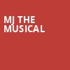 MJ The Musical, Majestic Theatre, San Antonio