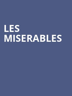 Les Miserables, Majestic Theatre, San Antonio