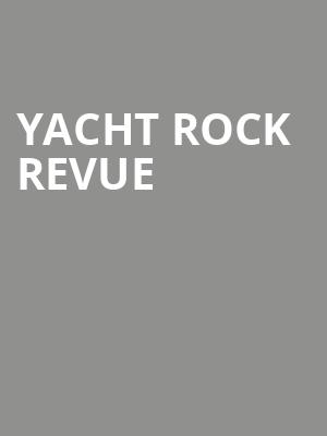 Yacht Rock Revue, The Aztec Theatre, San Antonio
