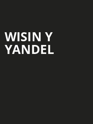 Wisin y Yandel, ATT Center, San Antonio