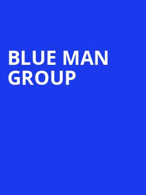 Blue Man Group, HEB Performance Hall At Tobin Center for the Performing Arts, San Antonio