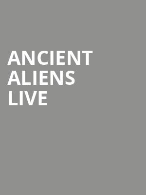 Ancient Aliens Live, HEB Performance Hall At Tobin Center for the Performing Arts, San Antonio