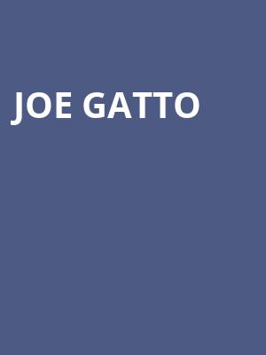 Joe Gatto, Majestic Theatre, San Antonio