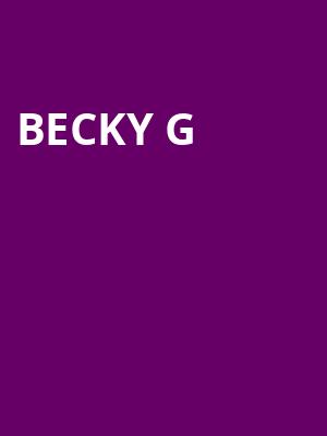 Becky G Poster