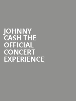 Johnny Cash The Official Concert Experience, Majestic Theatre, San Antonio