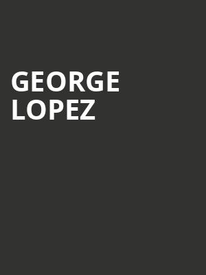 George Lopez, Majestic Theatre, San Antonio