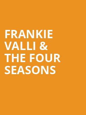 Frankie Valli The Four Seasons, Majestic Theatre, San Antonio