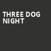 Three Dog Night, Gruene Hall, San Antonio