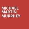 Michael Martin Murphey, Charline McCombs Empire Theatre, San Antonio