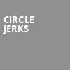 Circle Jerks, Paper Tiger, San Antonio