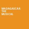 Madagascar The Musical, HEB Performance Hall At Tobin Center for the Performing Arts, San Antonio
