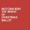 Nutcracker The Magic of Christmas Ballet, Majestic Theatre, San Antonio