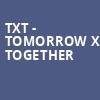 TXT Tomorrow X Together, ATT Center, San Antonio