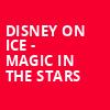 Disney On Ice Magic In The Stars, Alamodome, San Antonio
