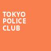 Tokyo Police Club, The Aztec Theatre, San Antonio