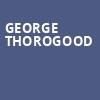 George Thorogood, HEB Performance Hall At Tobin Center for the Performing Arts, San Antonio